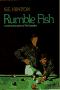 Hinton, S. E.: Rumble Fish Hinton, S. E.: Rumble Fish