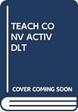 Postman, Neil: Teaching As a Conserving Activity Postman, Neil: Teaching As a Conserving Activity