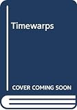 Gribbin, John: Timewarps Gribbin, John: Timewarps