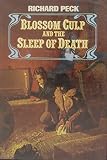 Peck, Richard: Blossom Culp and the Sleep of Death Peck, Richard: Blossom Culp and the Sleep of Death