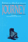 Journey (0385304277) by MacLachlan, Patricia MacLachlan, Patricia: Journey