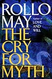 May, Rollo: The Cry for Myth