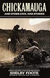 Foote, Shelby: Chickamauga