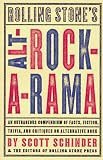 Schinder, Scott: Rolling Stone's Alt-Rock-A-Rama: An Outrageous Compendium of Facts, Fiction, Trivia, and Critiques on Alternative Rock Schinder, Scott: Rolling Stone's Alt-Rock-A-Rama: An Outrageous Compendium of Facts, Fiction, Trivia, and Critiques on Alternative Rock
