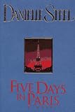 Steel, Danielle: Five Days in Paris