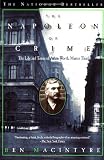 Macintyre, Ben: The Napoleon of Crime : The Life and Times of Adam Worth, Master Thief Macintyre, Ben: The Napoleon of Crime : The Life and Times of Adam Worth, Master Thief
