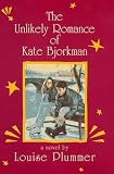 Plummer, Louise: The Unlikely Romance of Kate Bjorkman