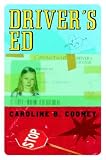 Cooney, Caroline B.: Driver's Ed Cooney, Caroline B.: Driver's Ed