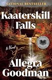 Goodman, Allegra: Kaaterskill Falls