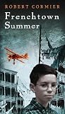 Cormier, Robert: Frenchtown Summer