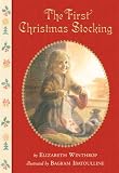 Winthrop, Elizabeth: The First Christmas Stocking