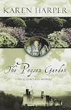 Harper, Karen: The Poyson Garden : An Elizabethan Mystery Harper, Karen: The Poyson Garden : An Elizabethan Mystery