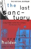Holden, Craig: The Last Sanctuary Holden, Craig: The Last Sanctuary