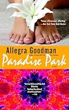 Goodman, Allegra: Paradise Park