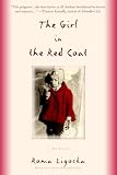 Ligocka, Roma: The Girl in the Red Coat: A Memoir Ligocka, Roma: The Girl in the Red Coat: A Memoir