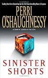 O'Shaughnessy, Perri: Sinister Shorts O'Shaughnessy, Perri: Sinister Shorts
