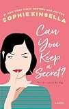 Kinsella, Sophie: Can You Keep a Secret? Kinsella, Sophie: Can You Keep a Secret?