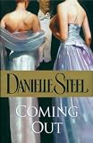 Coming Out (0385338325) by Steel, Danielle Steel, Danielle: Coming Out