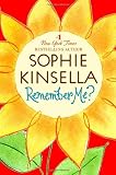 Kinsella, Sophie: Remember Me?