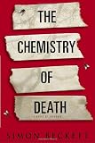 Beckett, Simon: The Chemistry of Death Beckett, Simon: The Chemistry of Death