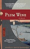 Davis-Gardner, Angela: Plum Wine Davis-Gardner, Angela: Plum Wine