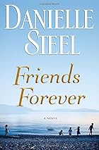 Friends Forever by Danielle Steel