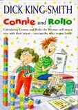 King-Smith, Dick: Connie and Rollo King-Smith, Dick: Connie and Rollo