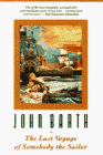 Barth, John: The Last Voyage of Somebody the Sailor Barth, John: The Last Voyage of Somebody the Sailor