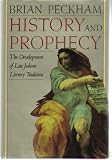 Peckham, Brian: History and Prophecy : The Development of Late Judaean Literary Traditions Peckham, Brian: History and Prophecy : The Development of Late Judaean Literary Traditions