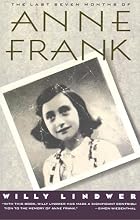 The Last Seven Months of Anne Frank by Willy…