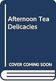 Young, Grace: Afternoon Tea Delicacies: Recipe Post Card Book