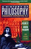 Copleston, Frederick: A History of Philosophy: Modern Philosophy  From Descartes to Leibniz