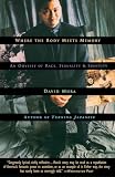 Mura, David: Where the Body Meets the Memory: An Odyssey of Race, Sexuality and Identity
