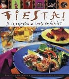 Von Bremzen, Anya: Fiesta: A Celebration of Latin Hospitality Von Bremzen, Anya: Fiesta: A Celebration of Latin Hospitality
