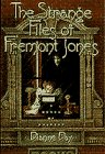 Day, Dianne: The Strange Files of Fremont Jones Day, Dianne: The Strange Files of Fremont Jones