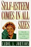 Johnson, Carol: Self-Esteem Comes in All Sizes Johnson, Carol: Self-Esteem Comes in All Sizes