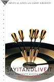 Jones, Patricia: Say It & Live It: 50 Corporate Mission Statements That Hit the Mark Jones, Patricia: Say It & Live It: 50 Corporate Mission Statements That Hit the Mark