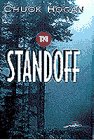 Hogan, Chuck: The Standoff Hogan, Chuck: The Standoff