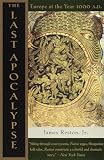 Reston, James: The Last Apocalypse: Europe at the Year 1000 A.D