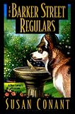 Conant, Susan: The Barker Street Regulars Conant, Susan: The Barker Street Regulars