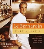 Lecoze, Maguy: Le Bernardin Cook Book: Four-Star Simplicity
