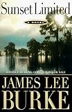Burke, James Lee: Sunset Limited Burke, James Lee: Sunset Limited