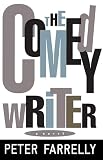 Farrelly, Peter: The Comedy Writer Farrelly, Peter: The Comedy Writer