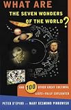 D'Epiro, Peter: What Are the Seven Wonders of the World? and 100 Other Great Cultural List S--Fully Explicated D'Epiro, Peter: What Are the Seven Wonders of the World? and 100 Other Great Cultural List S--Fully Explicated