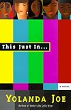 Joe, Yolanda: This Just In