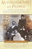 Boyd, Herb: Autobiography of a People: Three Centuries of African American History Told by Those Who Lived It