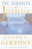 Girzone, Joseph F.: The Parables of Joshua Girzone, Joseph F.: The Parables of Joshua