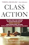 Bingham, Clara: Class Action: The Landmark Case That Changed Sexual Harrassment Law
