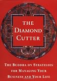Roach, Geshe Michael: The Diamond Cutter : The Buddha on Strategies for Managing Your Business and Your Life