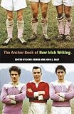 Daly, John J.: The Anchor Book of New Irish Writing